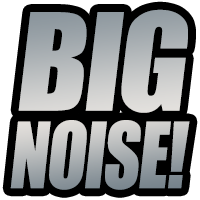 Big Noise