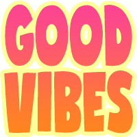 good vibes