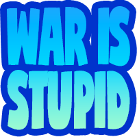war is stupid culture club